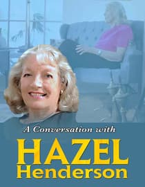 A Conversation with Hazel Henderson
