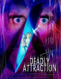 Deadly Attraction