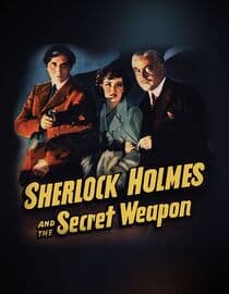 Sherlock Holmes and the Secret Weapon