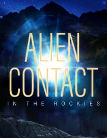 Alien Contact in the Rockies