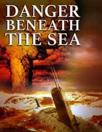 Danger Beneath the Sea