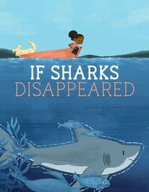 If Sharks Disappeared