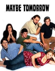 Maybe Tomorrow (2008)