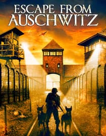 Escape From Auschwitz