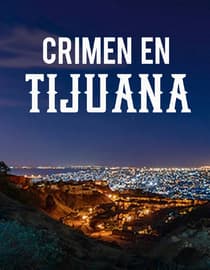 Crimen en Tijuana
