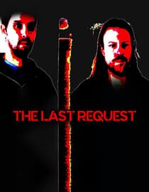 The Last Request