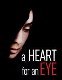 A Heart For an Eye