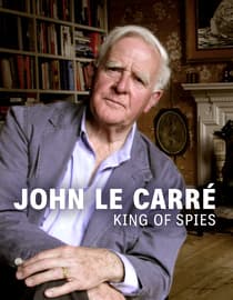 John le Carre - King of Spies