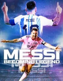 Messi: Becoming Legend