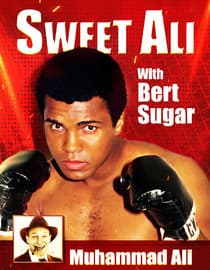Muhammad Ali & Bert Sugar - Sweet Ali With Bert Sugar