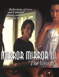 Mirror Mirror 3: The Voyeur
