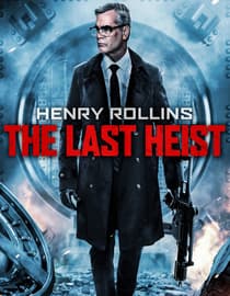 The Last Heist