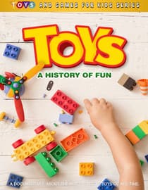 Toys: A History Of Fun