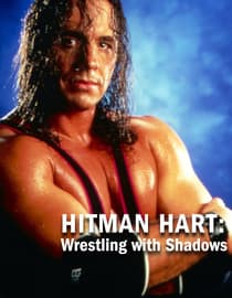 Hitman Hart Wrestling With Shadows