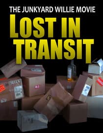 The Junkyard Willie Movie: Lost in Transit