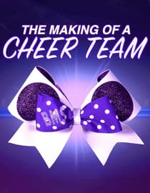 The Making of a Cheer Team