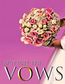 Beyond The Vows