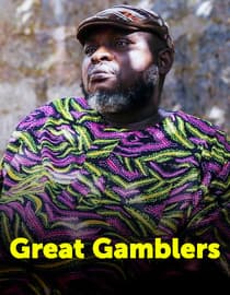 Great gamblers