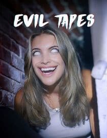 Evil Tapes