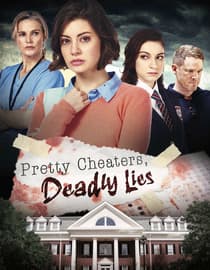 Pretty Cheaters, Deadly Lies