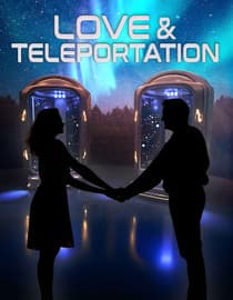 Love and Teleportation