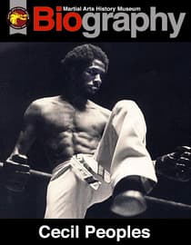 Martial Arts History Museum: Biography - Cecil Peoples