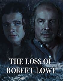 The Loss of Robert Lowe