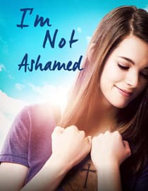 I'm Not Ashamed
