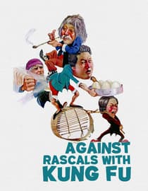 Against Rascals with Kung-Fu