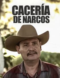 Cacería de narcos
