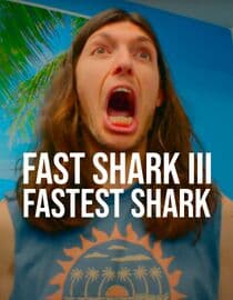 Fast Shark III: Fastest Shark