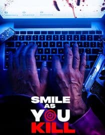 Smile As You Kill
