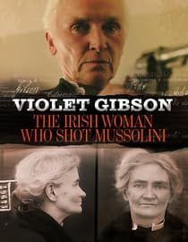 Violet Gibson, the Irish Woman Who Shot Mussolini