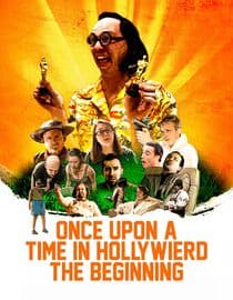 Once Upon a Time in Hollywierd. The Beginning