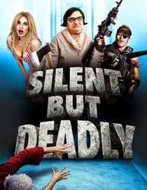 Silent But Deadly