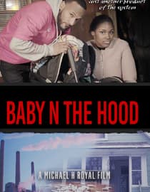 Baby N The Hood