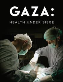 Gaza: Health Under Siege