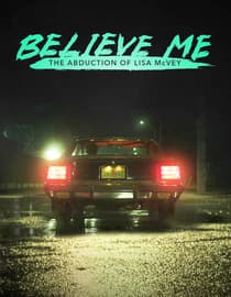 Believe Me: The Abduction of Lisa McVey