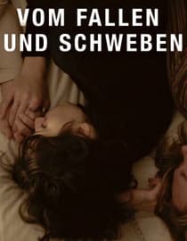 Vom Fallen Und Schweben (Of Falling and Floating)