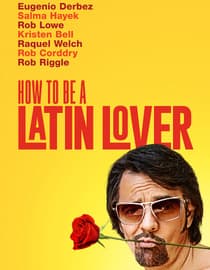 How To Be A Latin Lover