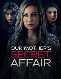 Our Mother's Secret Affair