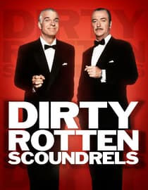 Dirty Rotten Scoundrels