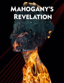 Mahogany's Revelation