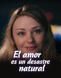 El amor es un Desastre Natural