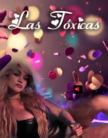 Las Toxicas