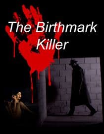 The Birthmark Killer