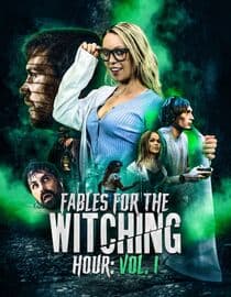 Fables for the Witching Hour: Vol 1