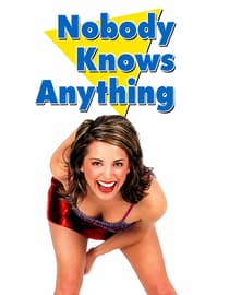 Nobody Knows Anything