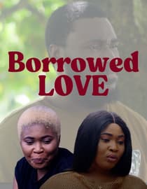 Borrowed Love