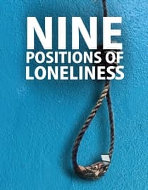 Nine Positions Of Loneliness